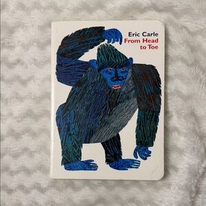 #115 Eric Carle 'From Head to Toe' Board Book